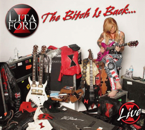 Lita Ford : The Bitch Is Back... Live